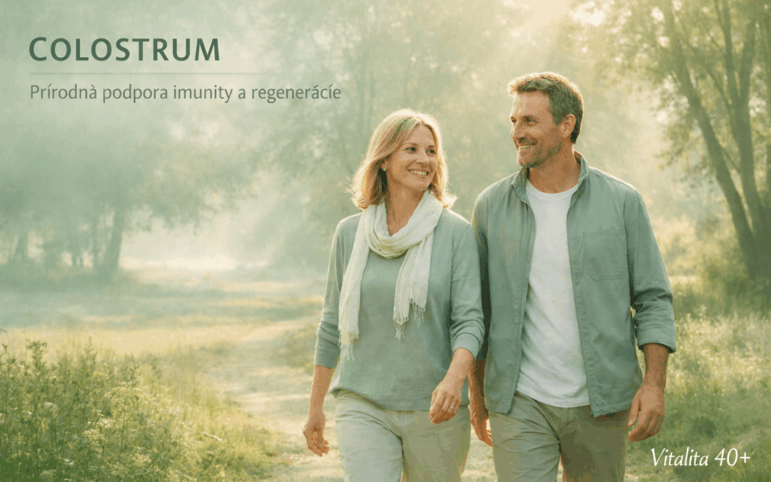 Colostrum – prírodná podpora imunity, regenerácie a vitality po 40